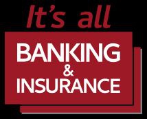 IT’S ALL BANKING & INSURANCE